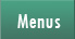 Menus
